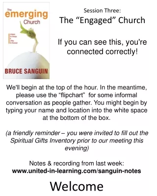 Session Three: The “Engaged” Church If you can see this, you're connected correctly!