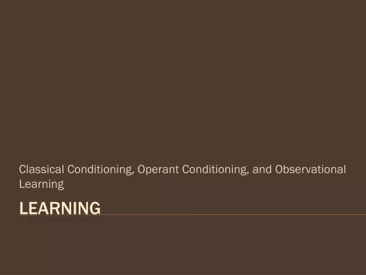 classical conditioning operant conditioning and observational learning