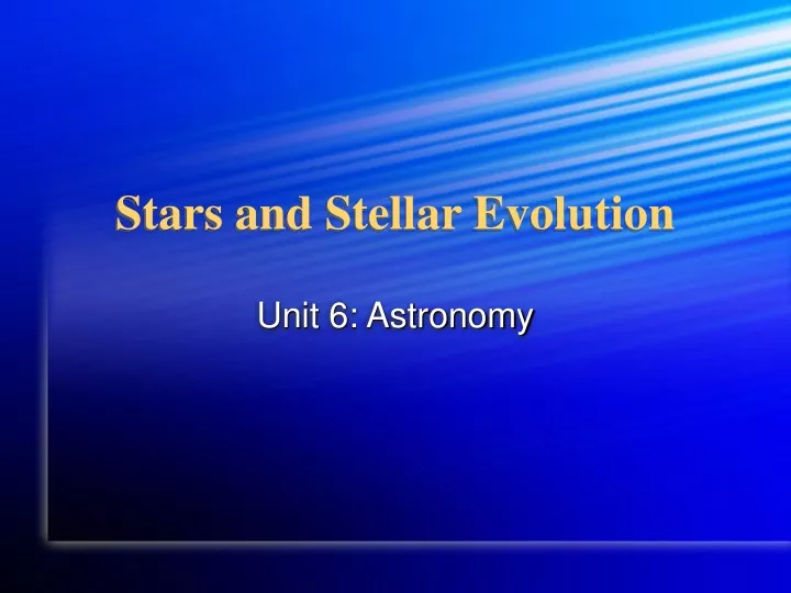 stars and stellar evolution