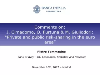 Pietro Tommasino Bank of Italy – DG Economics, Statistics and Research