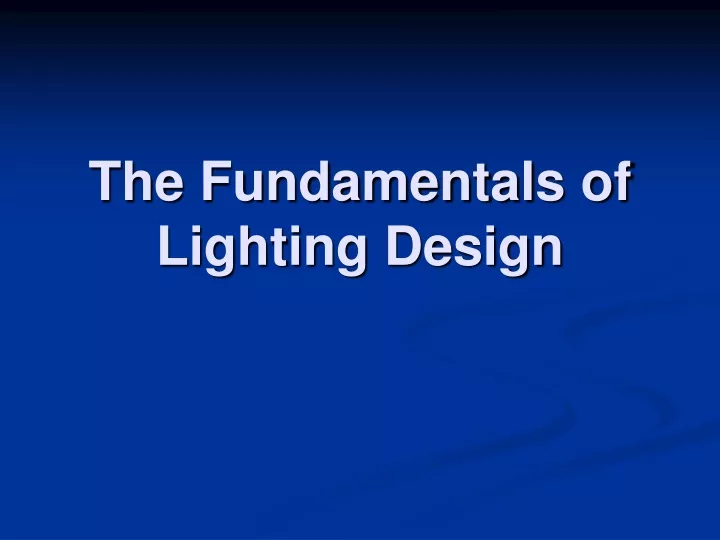 the fundamentals of lighting design