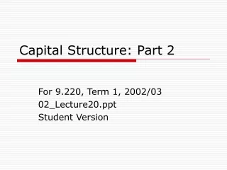 Capital Structure: Part 2