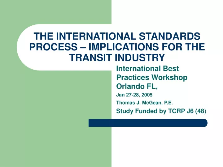 the international standards process implications for the transit industry