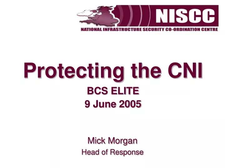 protecting the cni bcs elite 9 june 2005