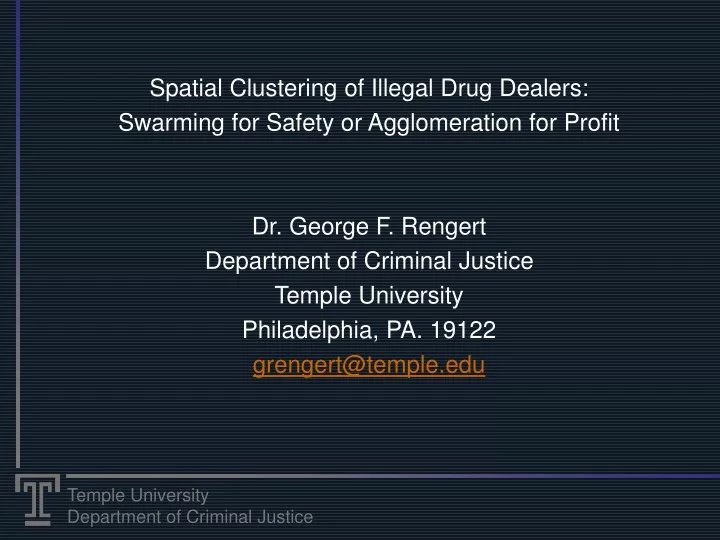 spatial clustering of illegal drug dealers