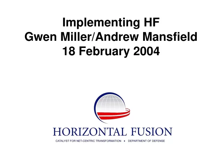 implementing hf gwen miller andrew mansfield