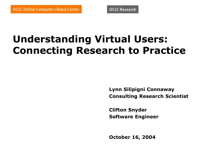 understanding virtual users connecting research to practice