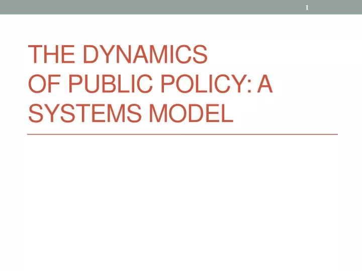 the dynamics of public policy a systems model
