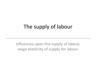 The supply of labour