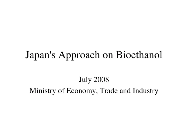 japan s approach on bioethanol