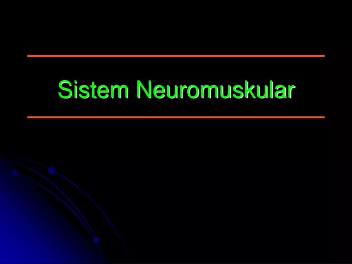 sistem neuromuskular