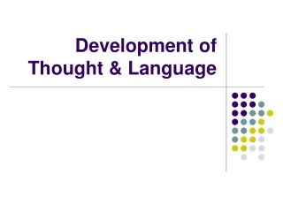 Development of Thought &amp; Language