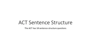 ACT Sentence Structure