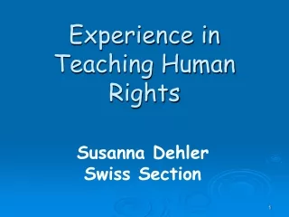 Experience in Teaching Human Rights