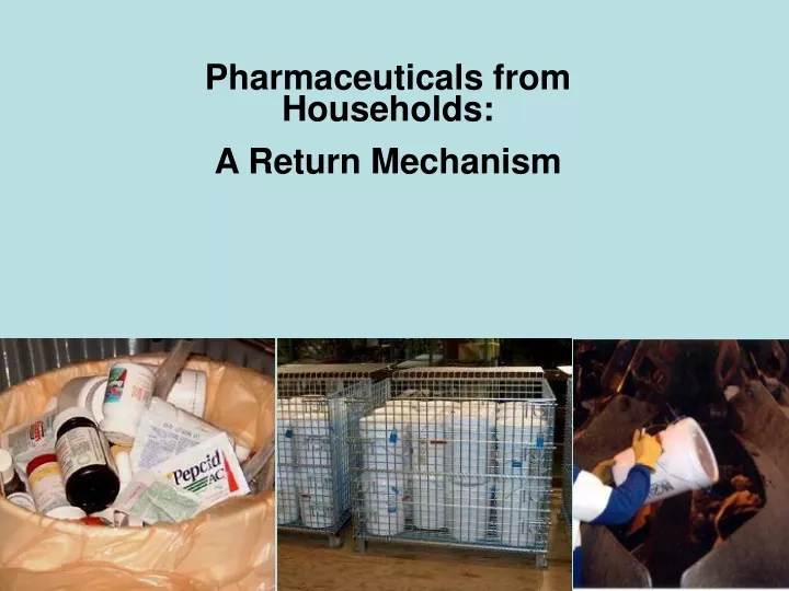pharmaceuticals from households a return mechanism