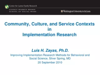 Community, Culture, and Service Contexts in  Implementation Research