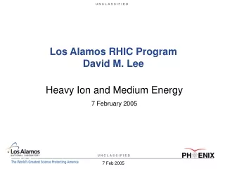 Los Alamos RHIC Program David M. Lee