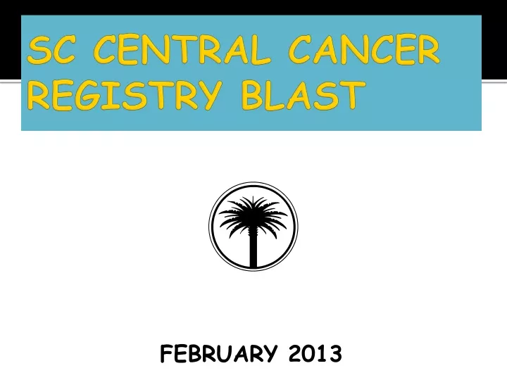 sc central cancer registry blast