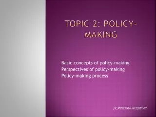 Topic 2: policy-making