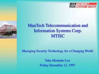 ManTech Telecommunication and Information Systems Corp. MTISC