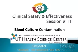 Clinical Safety &amp; Effectiveness Session # 11