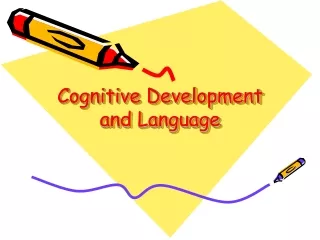 Cognitive Development and Language