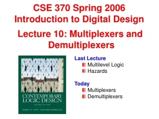 CSE 370 Spring 2006 Introduction to Digital Design