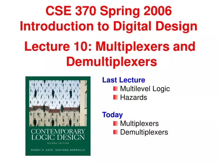 cse 370 spring 2006 introduction to digital design