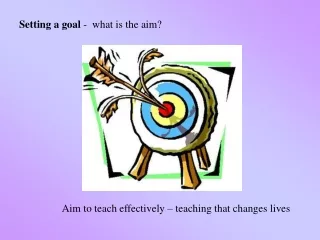 Setting a goal  -  what is the aim?