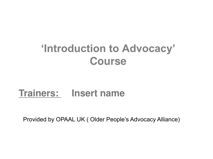 introduction to advocacy course