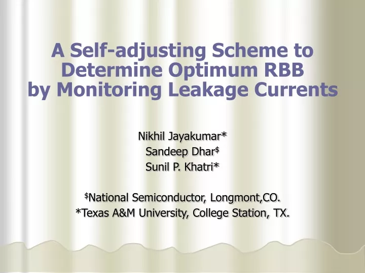 a self adjusting scheme to determine optimum rbb by monitoring leakage currents