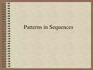 Patterns in Sequences