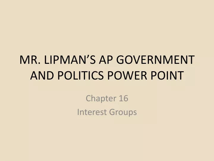 mr lipman s ap government and politics power point