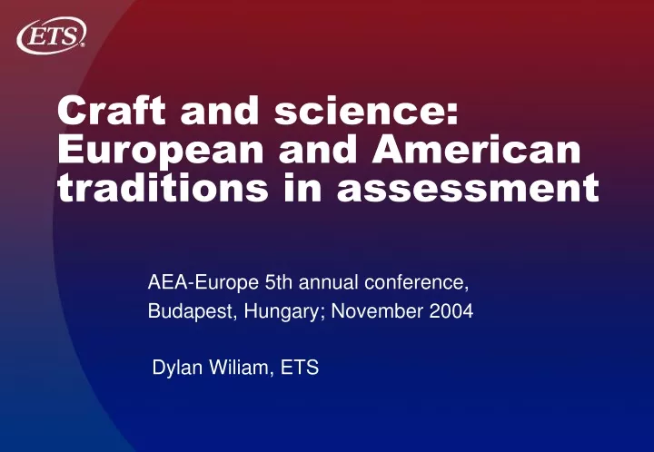 craft and science european and american traditions in assessment