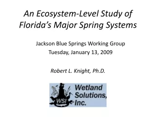 An Ecosystem-Level Study of Florida’s Major Spring Systems