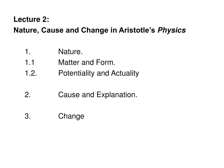 lecture 2 nature cause and change in aristotle