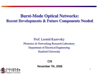 Burst-Mode Optical Networks: Recent Developments &amp; Future Components Needed