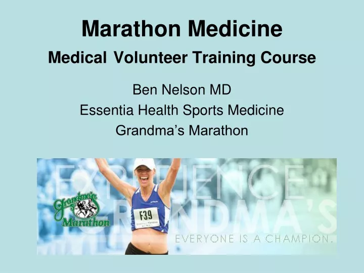 marathon medicine medical volunteer training course