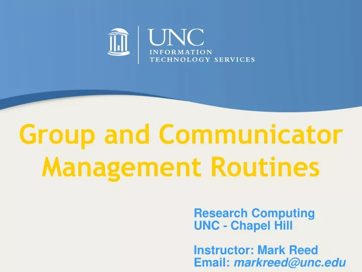 research computing unc chapel hill instructor mark reed email markreed@unc edu