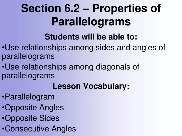 section 6 2 properties of parallelograms