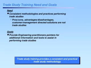 Trade Study Training Need and Goals
