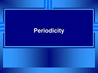 Periodicity