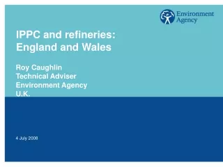 IPPC and refineries:  England and Wales