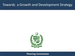 Towards  a Growth and Development Strategy