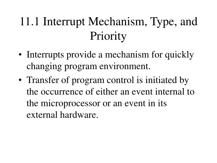 11 1 interrupt mechanism type and priority