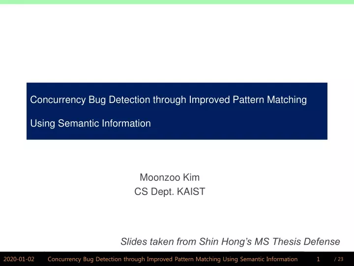 concurrency bug detection through improved pattern matching using semantic information