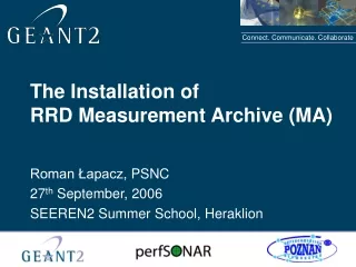 The Installation of RRD Measurement Archive (MA)