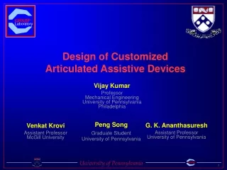 Design of Customized  Articulated Assistive Devices