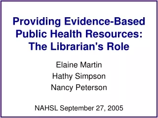Providing Evidence-Based Public Health Resources: The Librarian's Role