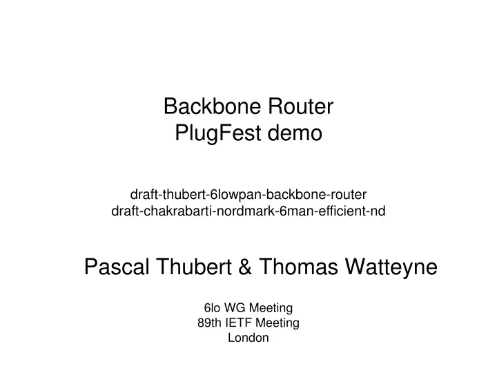 backbone router plugfest demo